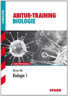 Abitur-Training Biologie / Biologie 1: Baden-Württemberg