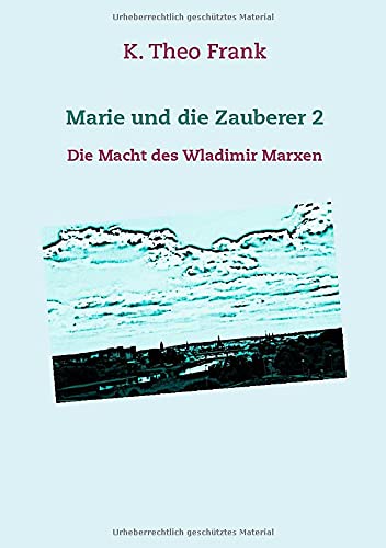 Marie und die Zauberer 2: Die Macht des Wladimir Marxen
