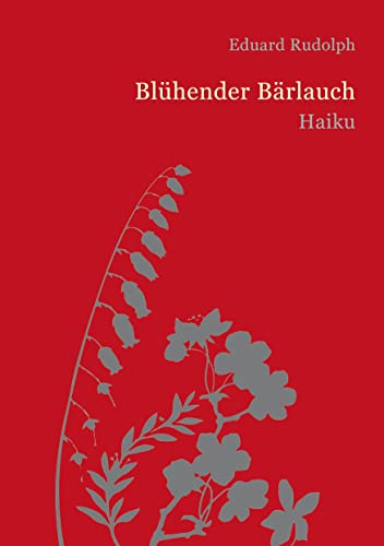Blühender Bärlauch: Haiku