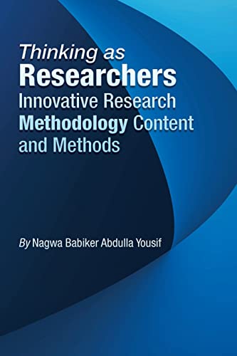 Thinking as Researchers Innovative Research Methodology Content and Methods