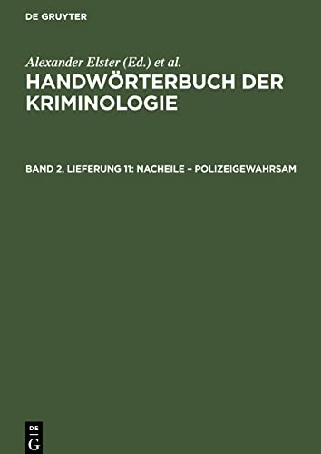 Handwörterbuch der Kriminologie, Band 2, Lieferung 11, Nacheile ¿ Polizeigewahrsam