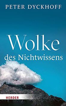 Wolke des Nichtwissens: Eintauchen in geistliches Leben