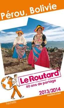 Le Routard Pérou, Bolivie 2013/2014 de Collectif | Livre | état bon