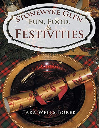 Stonewyke Glen: Fun, Food, & Festivities