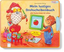 Mein lustiges Drehscheibenbuch. Alle Farben kenn' ich schon: Kiddilight