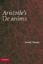 Aristotle's De Anima: A Critical Commentary
