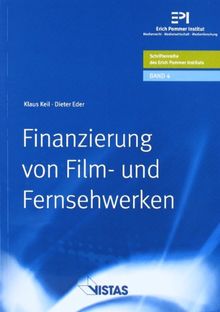 Finanzierung von Film- und Fernsehwerken von Eder, Dieter, Keil, Klaus | Buch | Zustand gut