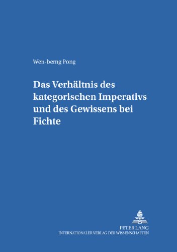 Das Verhältnis des kategorischen Imperativs und des Gewissens bei Fichte (Pragmata)