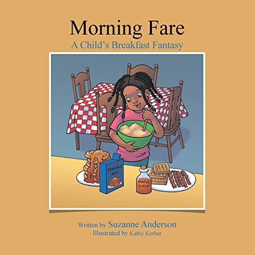 Morning Fare: A Child's Breakfast Fantasy