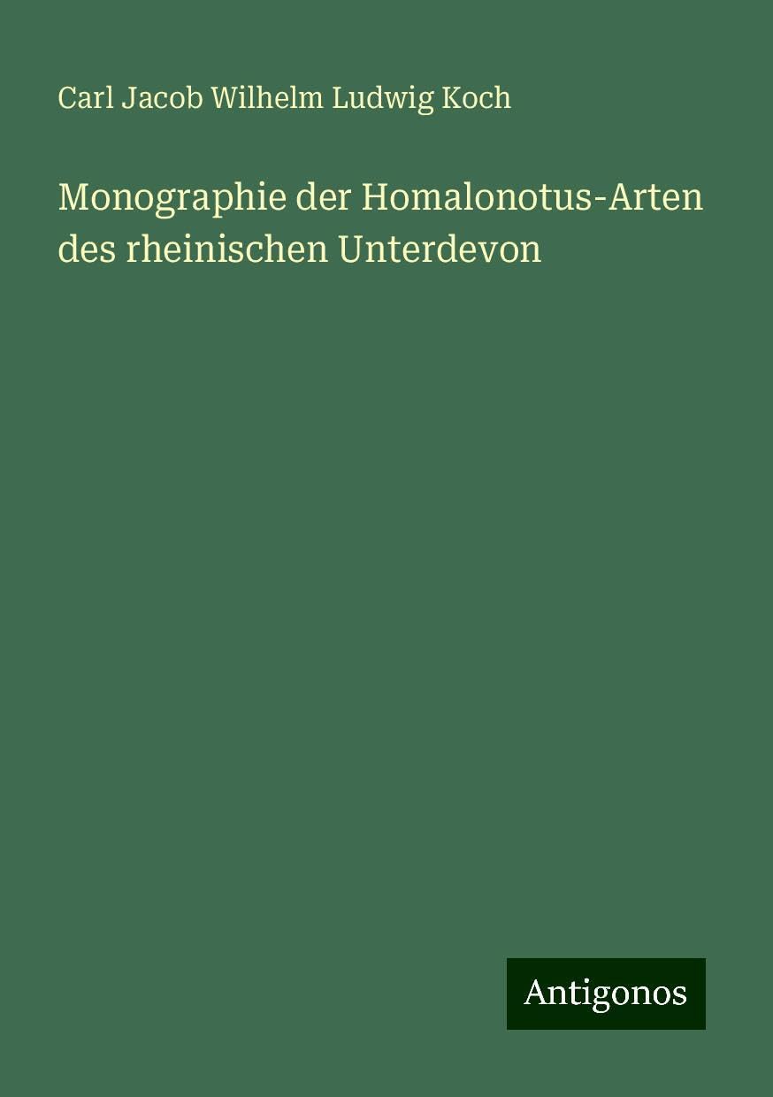 Monographie der Homalonotus-Arten des rheinischen Unterdevon