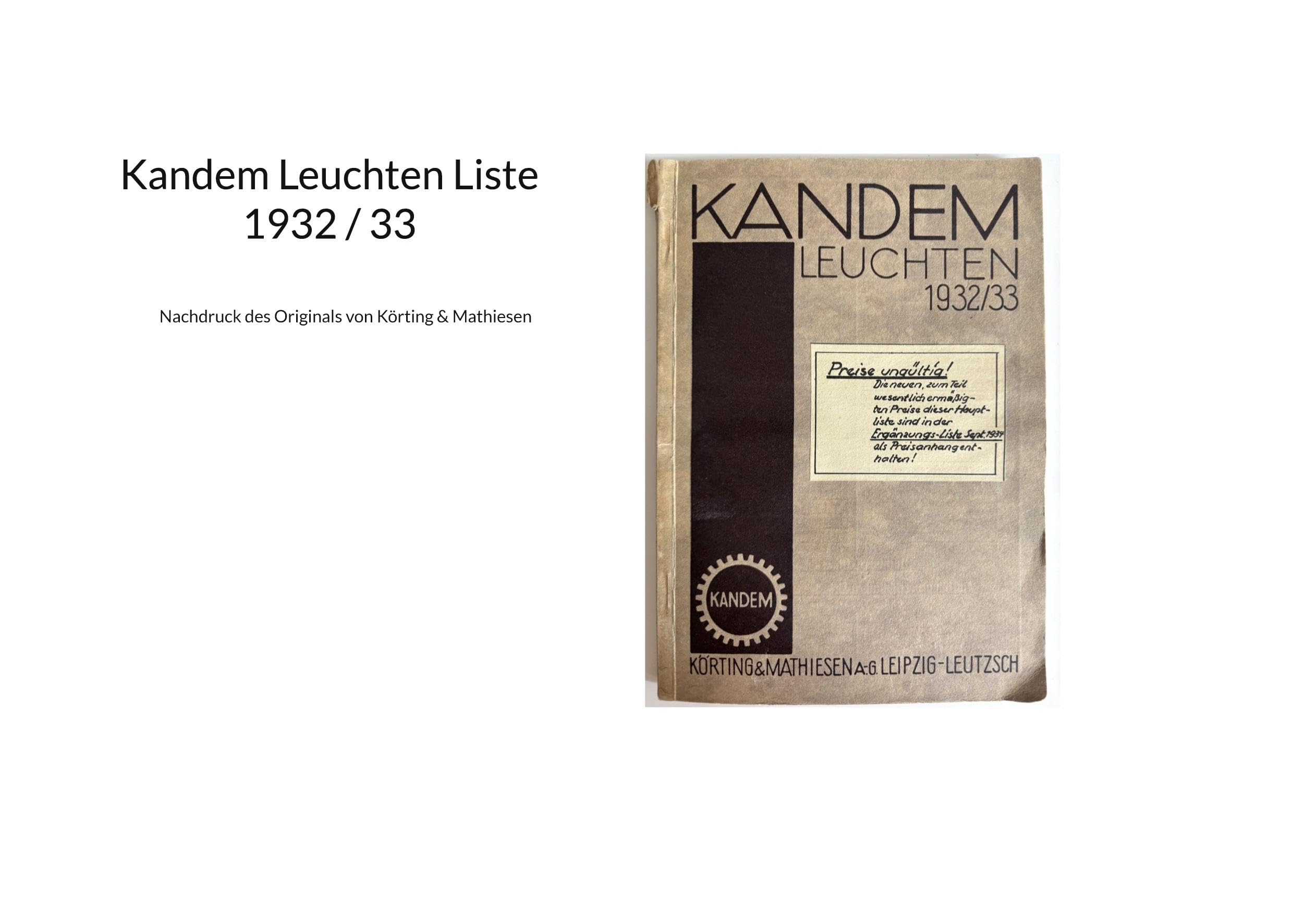 Kandem Leuchten Liste 1932 / 33: Nachdruck des Originals von Körting & Mathiesen