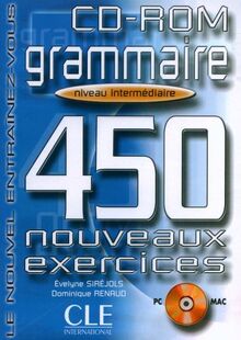 Grammaire. 450 nouveaux exercices. Niveau intermediaire