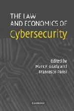 The Law and Economics of Cybersecurity