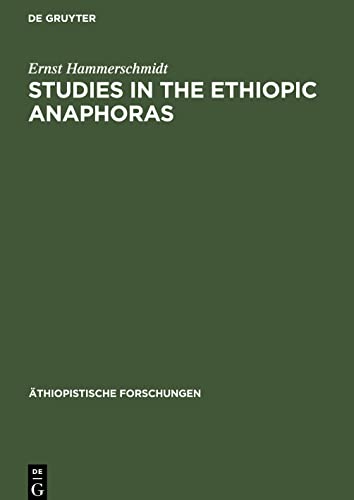 Studies in the Ethiopic anaphoras