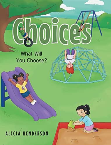 Choices: What Will You Choose?