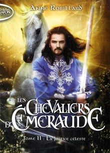 Les chevaliers d'Emeraude. Vol. 11. La justice céleste