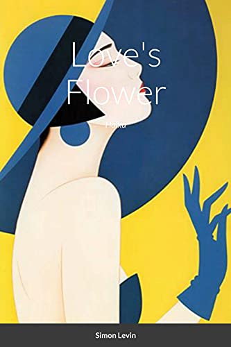 Love's Flower: Haiku