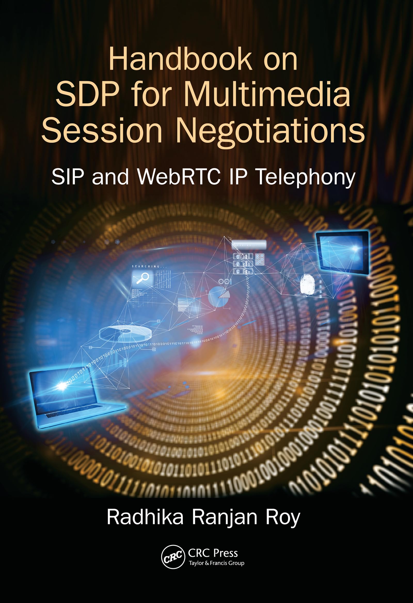 Roy, Radhika Ranjan Handbook Of Sdp For Multimedia Session Negotiations, Sip And WebRTC Ip Telephony