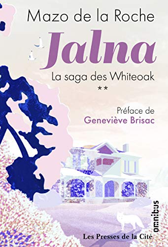 Jalna La Saga Des Whiteoak - Tome 2 (2)