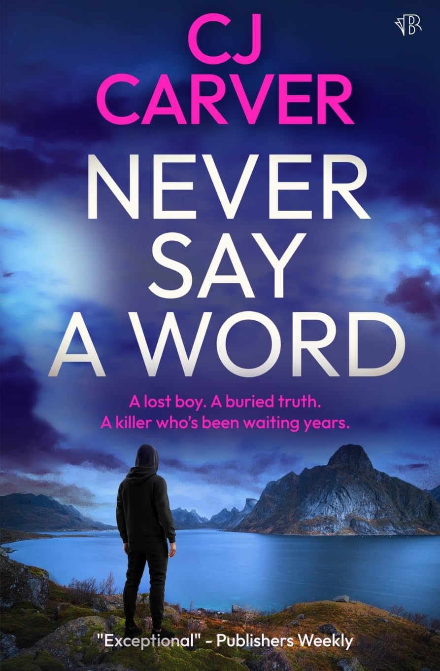 Never Say A Word
