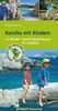 Korsika mit Kindern: 45 Wander- und Entdeckertouren für Familien