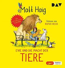 Evie und die Macht der Tiere: Ungekürzte Lesung mit Rufus Beck (1 mp3-CD)