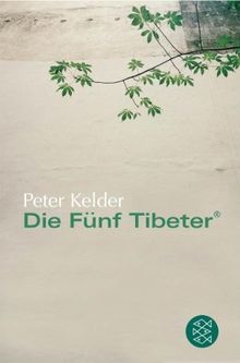 Die Fünf »Tibeter«, Der Sechste »Tibeter«.