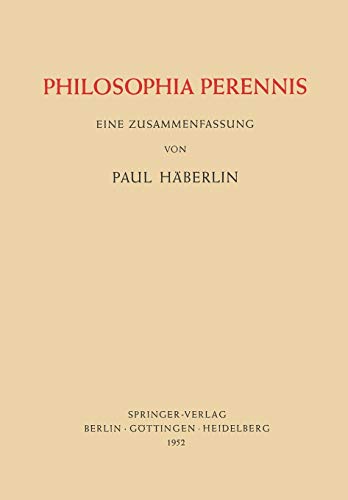 Philosophia Perennis: Eine Zusammenfassung