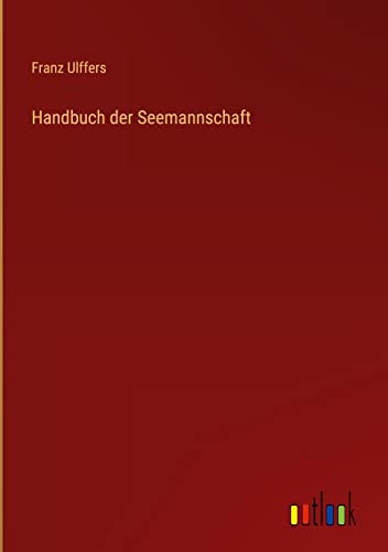 Handbuch der Seemannschaft
