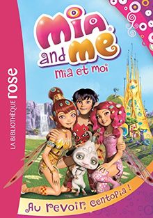 Mia & Me 12 - Au revoir, Centopia ! von Rainbow | Buch | Zustand gut