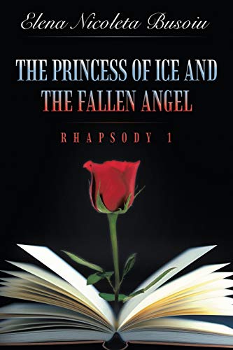 The Princess of Ice and the Fallen Angel: Rhapsody One