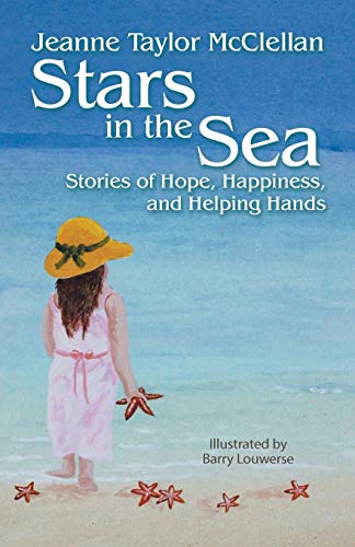 Stars in the Sea: Stories of Hope, Happiness, and Helping Hands
