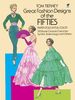 Great Fashion Designs of the Fifties Paper Dolls: 30 Haute Couture Costumes by Dior, Balenciaga and Others: 30 Haute Couture Costumes by Dior, Nalenciaga, and Others (Dover Paper Dolls)