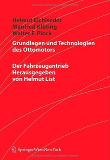 Grundlagen und Technologien des Ottomotors (Der Fahrzeugantrieb)