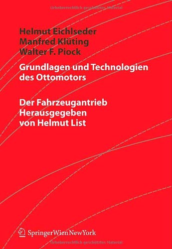 Grundlagen und Technologien des Ottomotors (Der Fahrzeugantrieb)