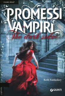 Promessi vampiri. The dark side