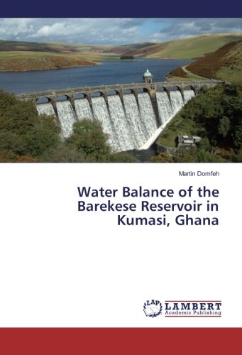 Water Balance of the Barekese Reservoir in Kumasi, Ghana
