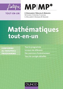 Mathématiques tout-en-un : MP-MP* : conforme au nouveau programme