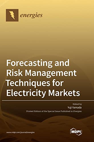 Forecasting and Risk Management Techniques for Electricity Markets
