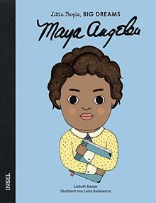 Maya Angelou: Little People, Big Dreams. Deutsche Ausgabe