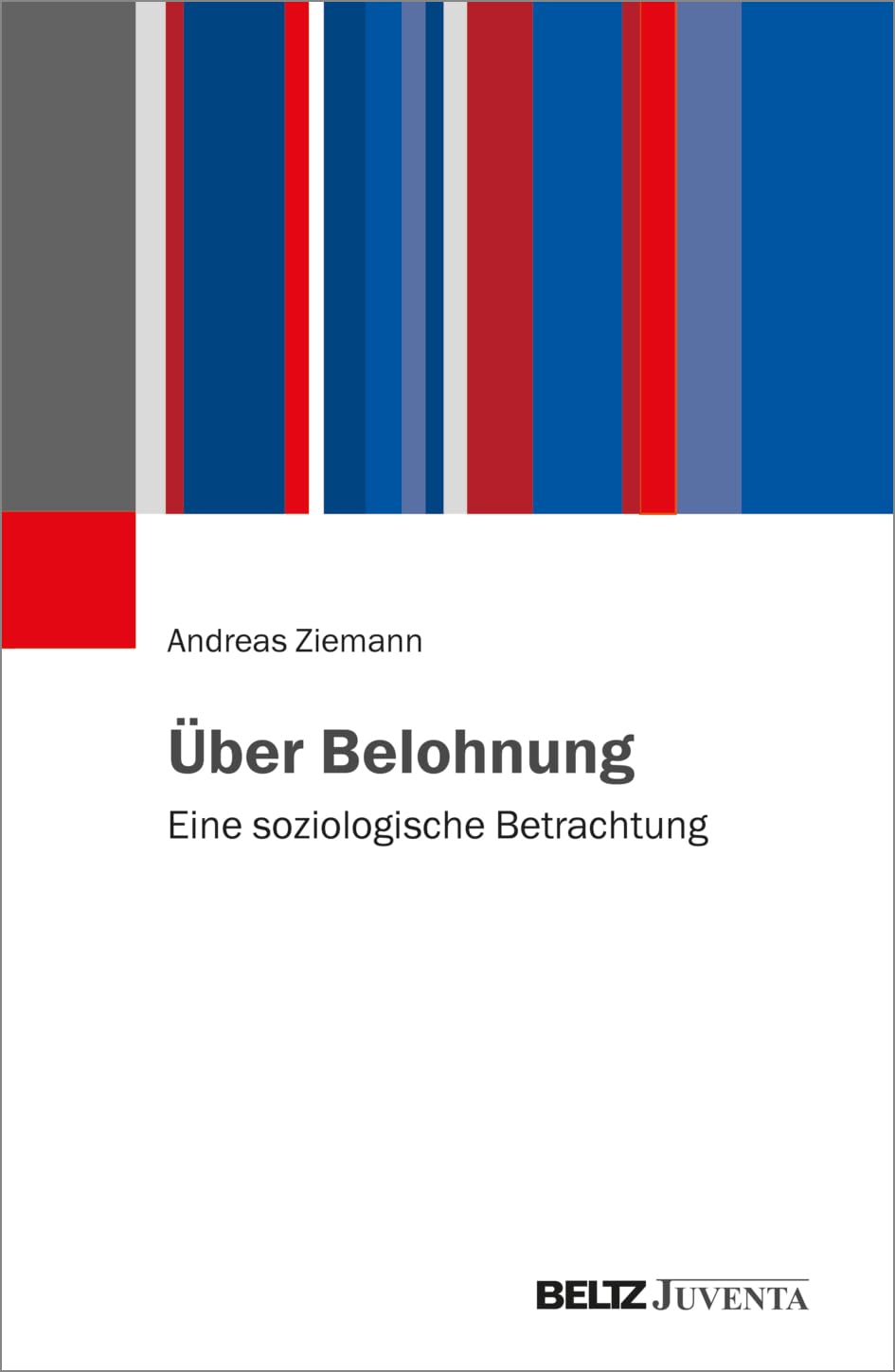 Über Belohnung: Eine soziologische Betrachtung