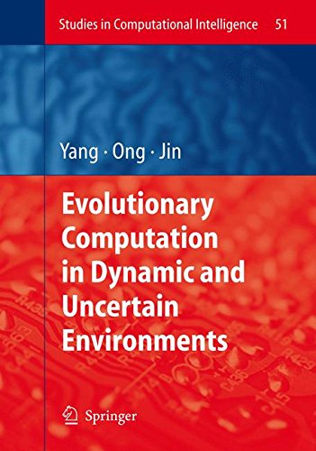 Evolutionary Computation in Dynamic and Uncertain Environments (Studies in Computational Intelligence)