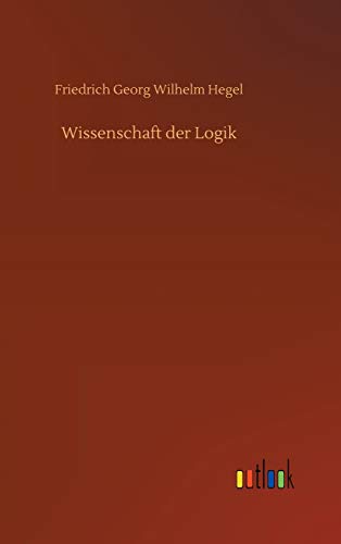 Wissenschaft der Logik