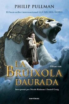 La brúixola daurada: Primer volum de la trilogia ""La matèria obscura""" (L' illa del temps)