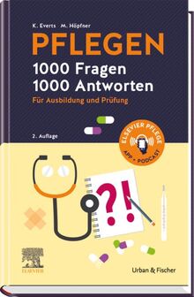 PFLEGEN 1000 Fragen, 1000 Antworten: Für Ausbildung und Prüfung