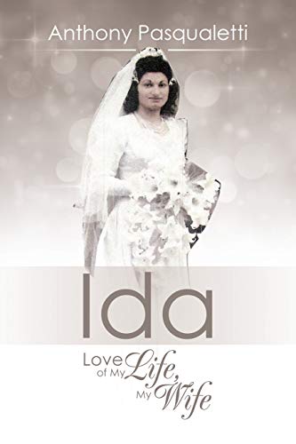 Ida: Love of My Life, My Wife