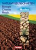 Naturwissenschaften Biologie - Chemie - Physik - Westliche Bundesländer: Boden: Schülerbuch: Für den integrativen Lernbereich Naturwissenschaften
