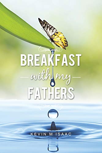 Breakfast with my Fathers