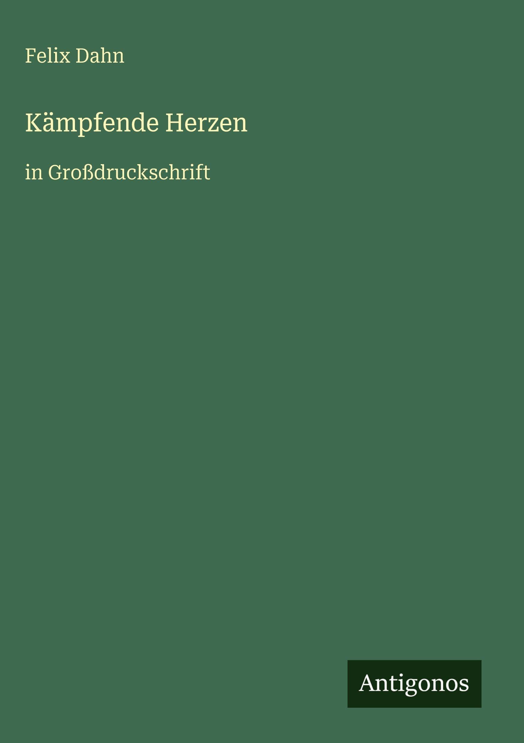 Kämpfende Herzen: in Großdruckschrift