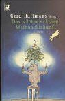 Das schöne schräge Weihnachtsbuch by Haffmans, Gerd  | Book | condition good